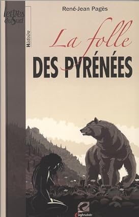La folle des Pyrénées