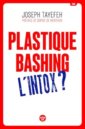 Plastique Bashing